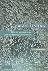 Agile Testing: How to Succeed in an Extreme Testing Environment Agile Testing: How to Succeed in an Extreme Testing Environment