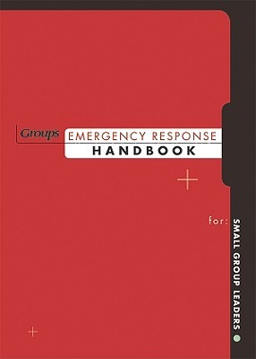 Emergency Response Handbook for Small Group Leaders (Paperback)
