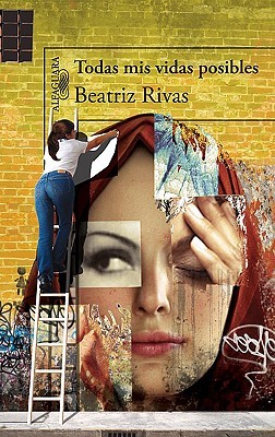 Todas Mis Vidas Posibles (Paperback)