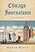 Chicago Journalism: A History