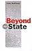 Beyond the State: An Introductory Critique