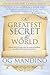 The Greatest Secret in the World by Og Mandino The Greatest Secret in the World by Og Mandino