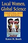 Local Women, Global Science: Fighting AIDS in Kenya