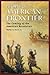 People of the American Frontier by Walter S. Dunn Jr.