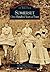Somerset: One Hundred Years a Town (Images of America: Maryland)