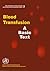 Blood Transfusion: A Basic Text (WHO Regional Publications Eastern Mediterranean Series)
