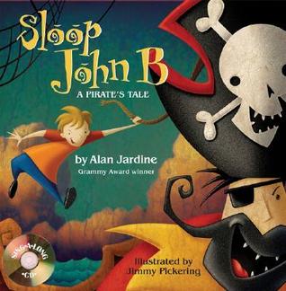 Sloop John B: A Pirate's Tale (Hardcover)