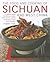 The Food and Cooking of Sichuan and West China by Terry Tan