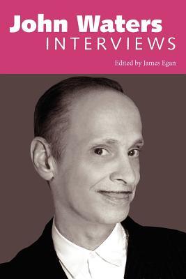 John Waters: Interviews (Paperback)