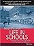 Life in Schools by Peter McLaren