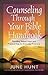 Counseling Through Your Bible Handbook by June Hunt