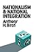 Nationalism and National Integration