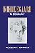 Kierkegaard by Alastair Hannay Kierkegaard by Alastair Hannay