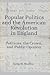 Popular Politics and the American Revolution in England: Petitions, the Crown and Public Opinion