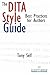 The Dita Style Guide: Best Practices for Authors