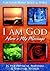 I Am God: Here's My Message