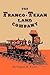 The Franco-Texan Land Company (M. K. Brown Range Life Series)