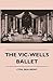 The Vic-Wells Ballet