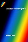 Consciousness and Cognition Consciousness and Cognition