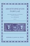 Aristophanis fabulae, tomus 2: Lysistrata, Thesmophoriazusae, Ranae, Ecclesiazusae, Plutus Aristophanis fabulae, tomus 2: Lysistrata, Thesmophoriazusae, Ranae, Ecclesiazusae, Plutus