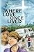 Where Love Once Lived by Sidney W. Frost Where Love Once Lived by Sidney W. Frost