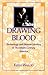 Drawing Blood: Technology a...