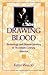 Drawing Blood: Technology and Disease Identity in Twentieth-Century America