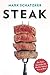 Steak: One Man's Search for...