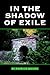 In the Shadow of Exile by Patrick  Moore