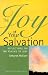 The Joy of Your Salvation: ...