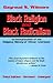 Black Religion and Black Ra...