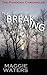 The Breaking (The Pandora Chronicles Short Story Series, #2)