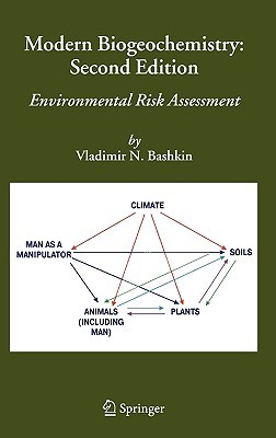Modern Biogeochemistry: Environmental Risk Assessment