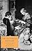 The Victorian Parlour: A Cultural Study (Cambridge Studies in Nineteenth-Century Literature and Culture, Series Number 30)