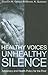Healthy Voices, Unhealthy Silence by Colleen M. Grogan