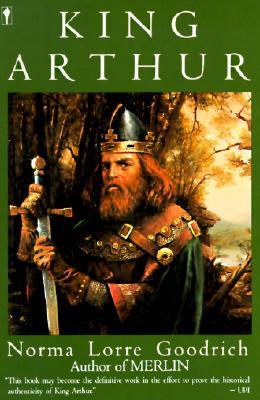 King Arthur: A Fascinating Historical Exploration of Camelot and the Enduring Legend That Captivates Readers (Paperback)