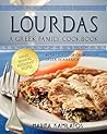 Lourdas: A Greek Family Cookbook Lourdas: A Greek Family Cookbook