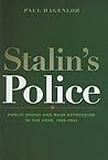 Stalin's Police by Paul Hagenloh