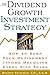 The Dividend Growth Investm...