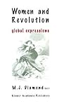 Women and Revolution: Global Expressions