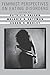 Feminist Perspectives on Eating Disorders