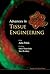 ADVANCES IN TISSUE ENGINEERING