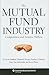 The Mutual Fund Industry: C...