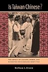 Is Taiwan Chinese? by Melissa J. Brown