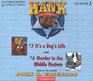 Hank the Cowdog: It's a Dog's Life/Murder in the Middle Pasture (Hank the Cowdog Audio Packs)