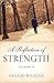 A Reflection of Strength: A memoir