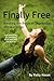 Finally Free: Breaking the Bonds of Depression Without Drugs