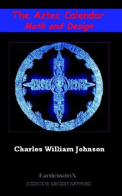 The Aztec Calendar: Math and Design (Paperback)