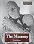 The Mummy (Monsters and Mythical Creatures)