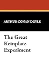 The Great Keinplatz Experiment